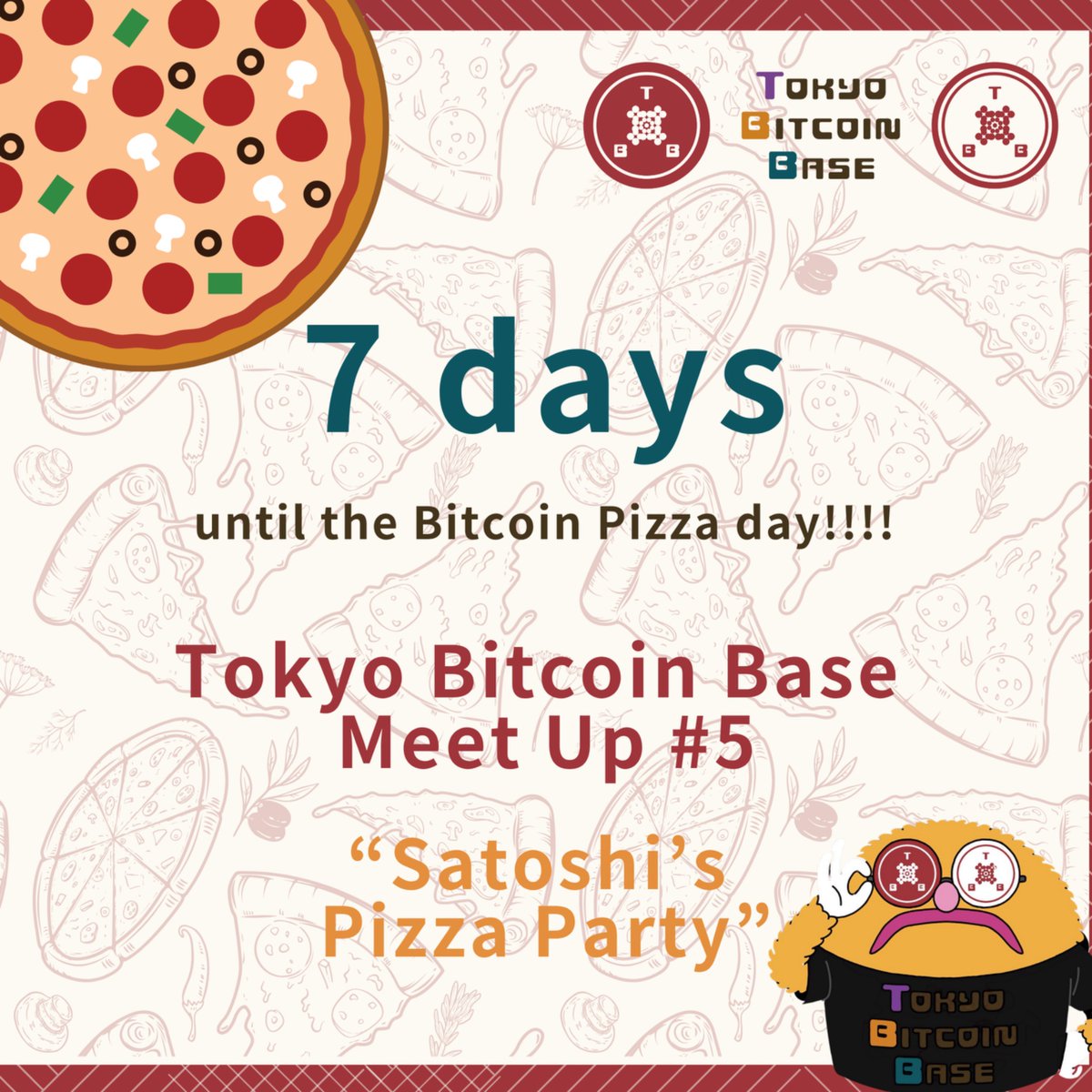 🎊7 days🎉until the Bitcoin Pizza Day!

Join us at TBB on May 22nd (Thu) from 19:00–21:30 for a Bitcoin Pizza party🍕🥂

The first real BTC trade was by the U.S. programmer Laszlo Hanyecz, buying pizza⚡🇺🇸

RSVP links
Meetup ur0.link/InbH4e
Luma lu.ma/9wbjn917