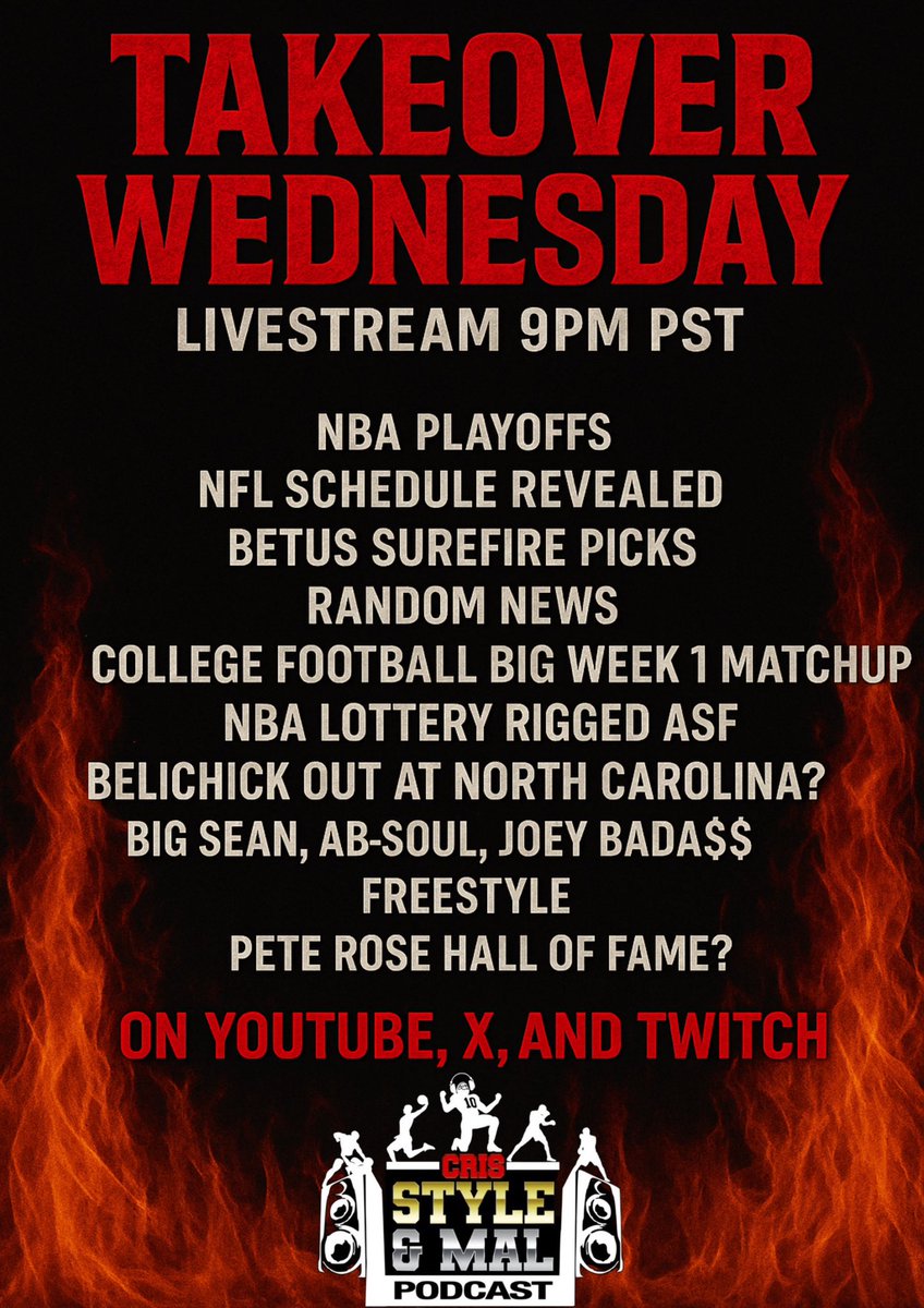 CrisStyleandMal's tweet photo. TONIGHT it’s going down!
TAKEOVER WEDNESDAY is back and we’re bringing the HEAT!
NBA Playoffs, NFL schedule drops, wild freestyles, Hall of Fame debates, and more!
Tap in LIVE at 9PM PST on YouTube, X & Twitch — don’t miss the smoke!
#TakeoverWednesday #CrisStyleAndMal #NBAPlayoffs #NFL2025 #PeteRose #HipHopFreestyle #LiveStream