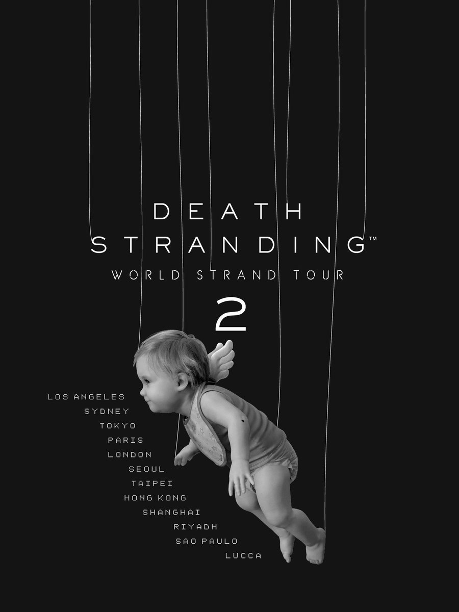 With the release of DS2, we will be doing a World Tour for the first time in a while. 

6/8 Los Angeles
6/14 Sydney
6/26 Tokyo
6/28 Paris
6/30 London
7/4 Seoul
7/6 Taipei
7/9 Hong Kong
7/12 Shanghai
August Riyadh 
October São Paulo
November Lucca