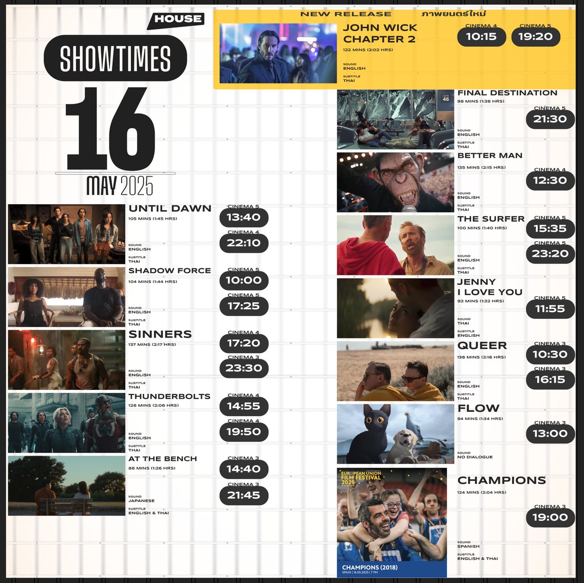 houseSamyan's tweet photo. ตารางฉาย @houseSamyan🗓
16 พฤษภาคม 2568
🌟#EUFilmFestival2025 รับตั๋วชมฟรี !
.
New
#JohnWickChapter2
.
#UntilDawn
#FinalDestination (ภาคแรก)
#ShadowForce
#Thunderbolts*
#TheSurfer
#JennyIloveYou
#BetterMan
#AtTheBench
#Sinners
#Queer
#Flow
.
🎟 ซื้อตั๋วที่ APP: House Cinema https://t.co/7H3oXoxBVy