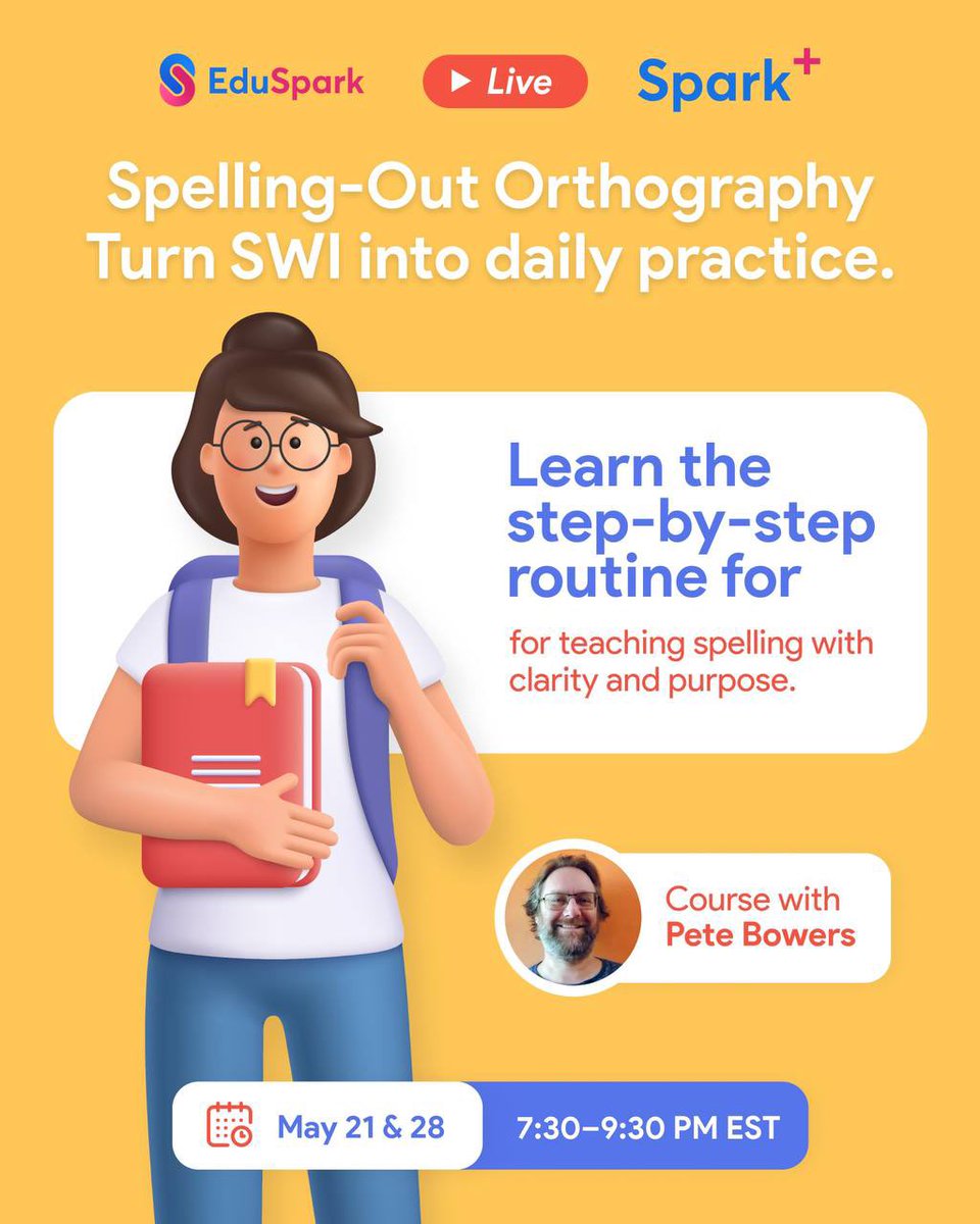 Ready to bring SWI to life in your classroom? Join Spelling-Out Orthography with Pete Bowers, a practical Spark+ LIVE course on daily routines that make spelling stick.
🗓️ May 21 &amp; 28
📍 Live + 1-month recording access
👉 Register: eduspark.world/courses/struct…