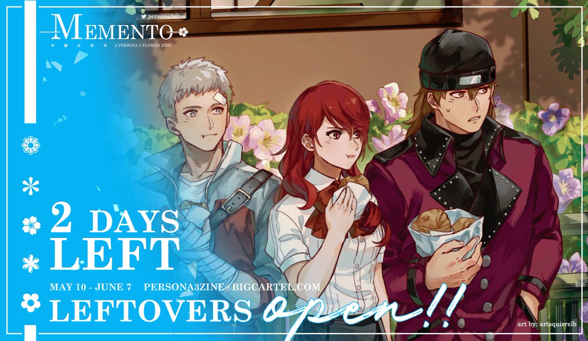 Those normal moments were the most special🥐

Leftovers for MEMENTO: A Persona3 Flower Zine close on June 7 at 7PM (PDT/GMT-7)!