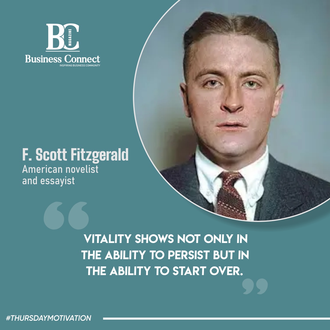 BusinessConne16's tweet image. &quot;Vitality shows not only in the ability to persist but in the ability to start over.&quot; – F. Scott Fitzgerald

#vitality #startover #fscottfitzgerald #motivationalquotes #inspirationalthoughts #resilience #newbeginnings #quotesoftheday #innerstrength #positivity