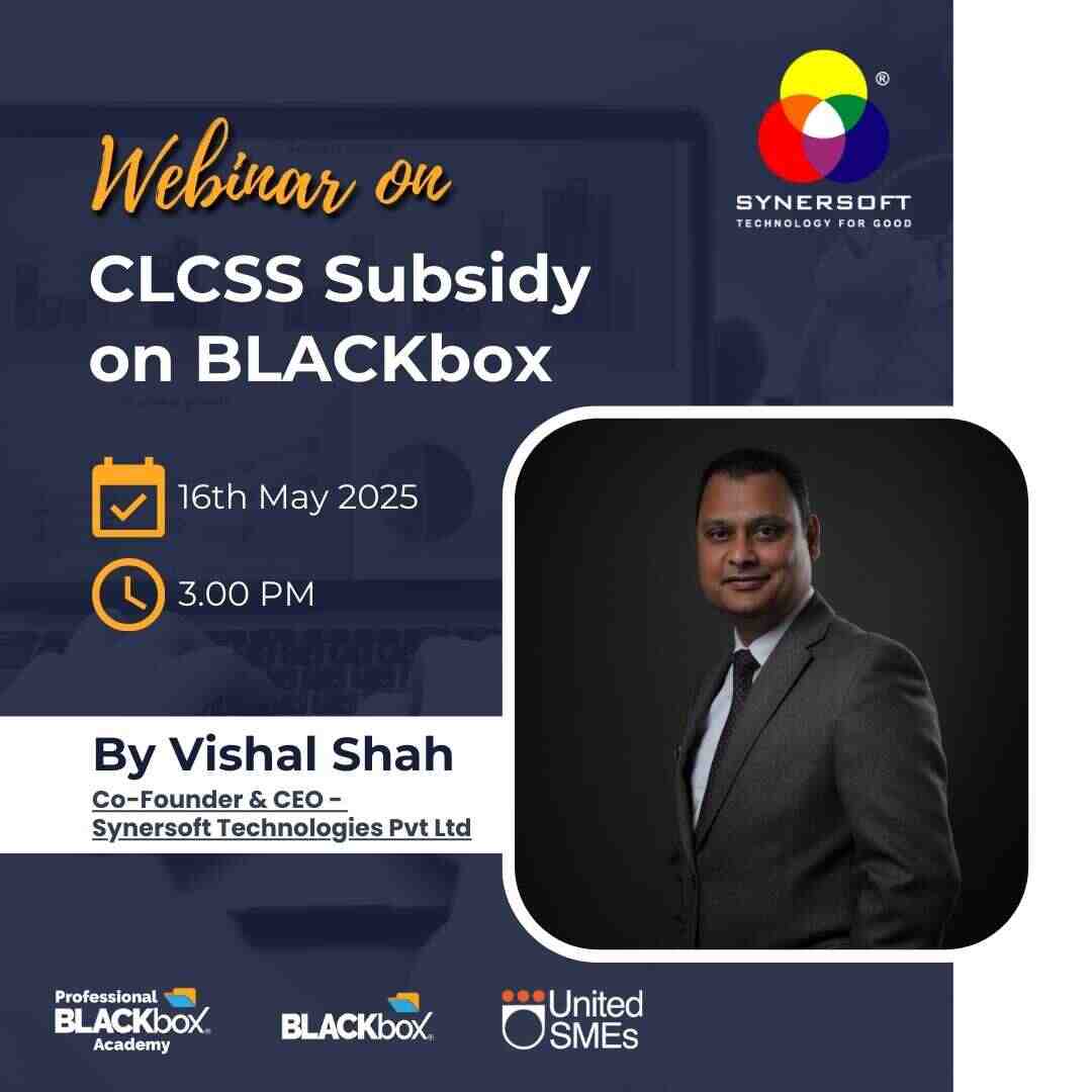 SynersoftTech's tweet image. 🎯 CLCSS Subsidy on BLACKbox
📅 16 May 2025 | 🕒 3 PM IST
🎙️ Director Special by Vishal Prakash Shah

💸 Get BLACKbox at ₹25K/month x 12
✅ 0% Interest
✅ Depreciation Benefits
✅ No Cash Flow Impact

🔗 Register: synersoft.in/webinars/16thM…

#BLACKbox #CLCSS #MSME #Subsidy