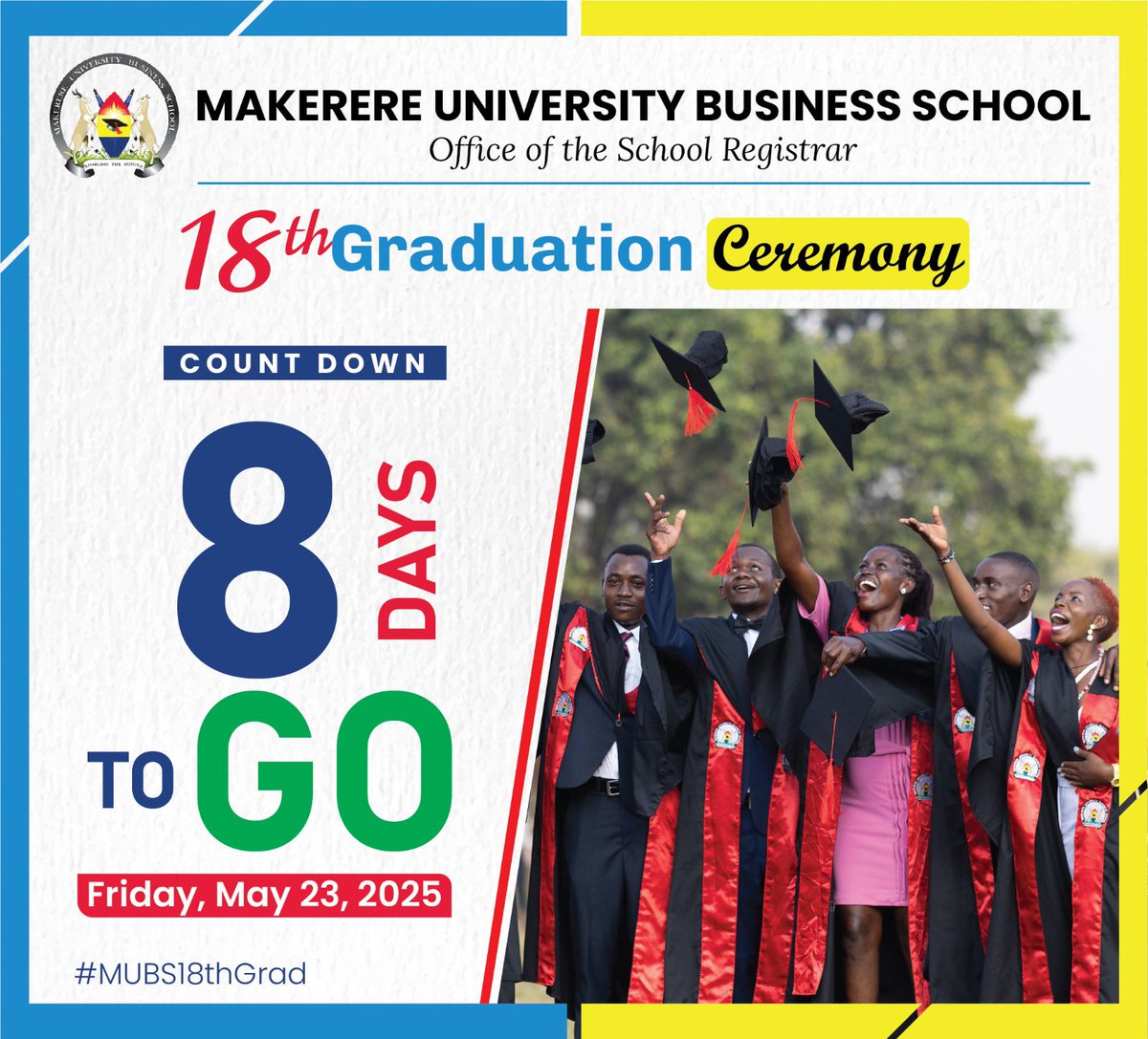 Makerere University Business School (@officialmubs) on Twitter photo All set for #mubs18thgrad with just 8 days on the countdown. Join us 🗓️May/23/ 2025 from 🕗7 a.m 📍 MUBS main campus.
<a href="/MUBSMbarara/">MUBS-Mbarara Campus</a>
<a href="/MUBSAruaCampus/">Makerere University Business School - Arua Campus</a>
<a href="/MubsJinja24/">Mubs Jinja Campus</a>
<a href="/MubsMbaleCampus/">MUBs Mbale Campus</a> All set for #mubs18thgrad with just 8 days on the countdown. Join us 🗓️May/23/ 2025 from 🕗7 a.m 📍 MUBS main campus.
<a href="/MUBSMbarara/">MUBS-Mbarara Campus</a>
<a href="/MUBSAruaCampus/">Makerere University Business School - Arua Campus</a>
<a href="/MubsJinja24/">Mubs Jinja Campus</a>
<a href="/MubsMbaleCampus/">MUBs Mbale Campus</a>