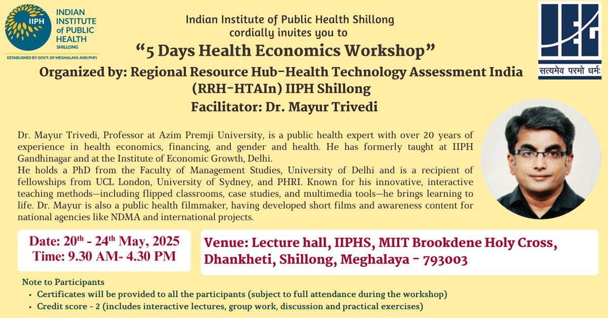 5 Days Health Economics Workshop in MIIT Brookdene HolyCross, Dhankheti, Shillong, Meghalaya. The Venue date is on the 20th to 24th of May 2025, from 9:30am to 4:30pm. For more Details, Please Visit our website iiphs.ac.in