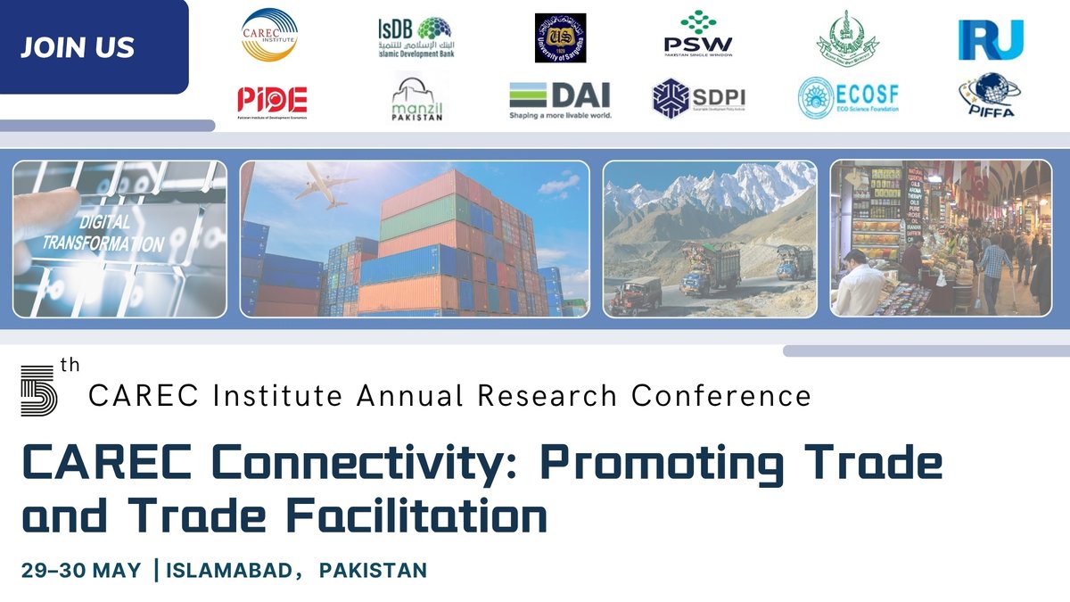 📢 CAREC Institute’s 5th Annual Research Conference
 🗓️ May 29–30, 2025 | 📍Islamabad, Pakistan
 🌍Theme: CAREC Connectivity: Promoting Trade and Trade Facilitation
Co-hosted with top organizations including  the Islamic Development Bank (IsDB), the Pakistan Single Window (PSW),