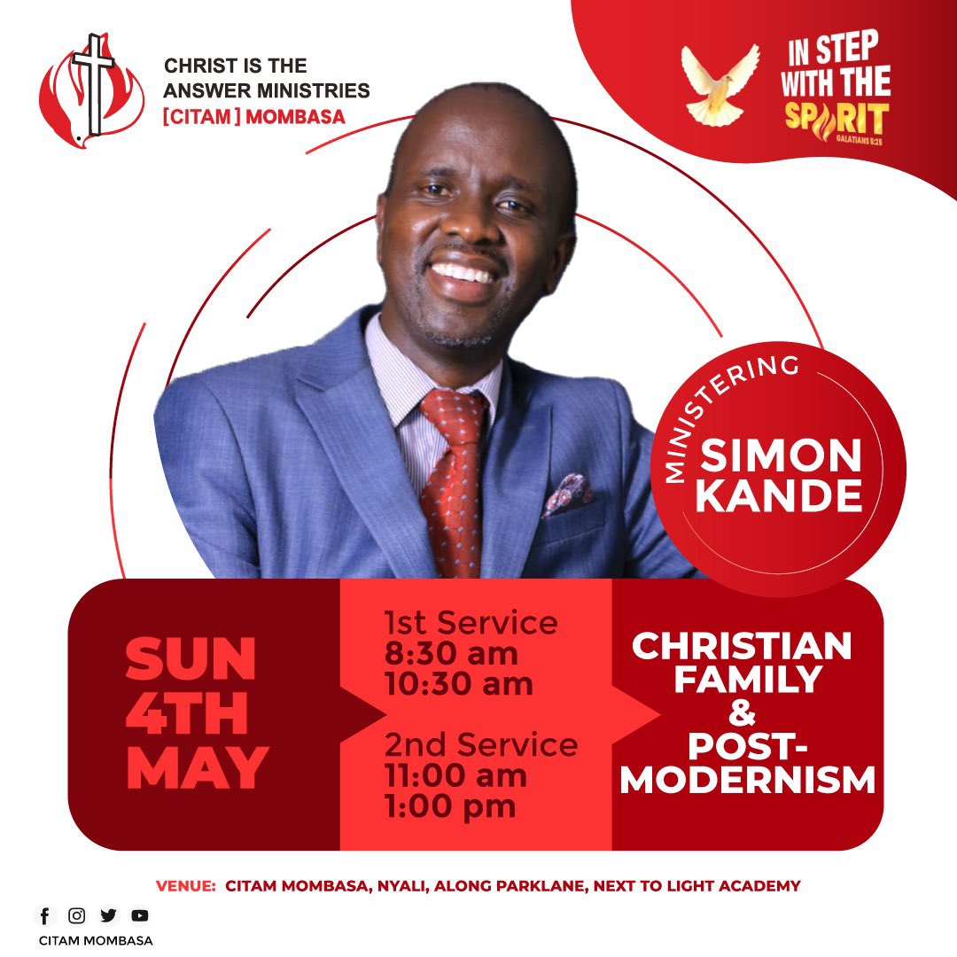 This Sunday at CITAM Mombasa.

Join us as Simon Kande ministers on “Christian Family &amp; Postmodernism” - a timely word in a shifting world.

1️⃣ 8:30am - 10:30am
2️⃣ 11:00am - 1:00pm
📍Parklane, Nyali

#InStepWithTheSpirit 
#WhereChristIsOurAnchor