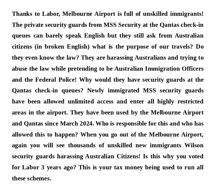 FreeWorld_4U's tweet photo. Thanks to Labor, Melbourne Airport is full of unskilled immigrants! The private security guards from MSS Security at the Qantas check-in queues can barely speak English but they still ask from Australian citizens (in broken English) what is the purpose of our travels? #auspol https://t.co/rlViy77I0Q