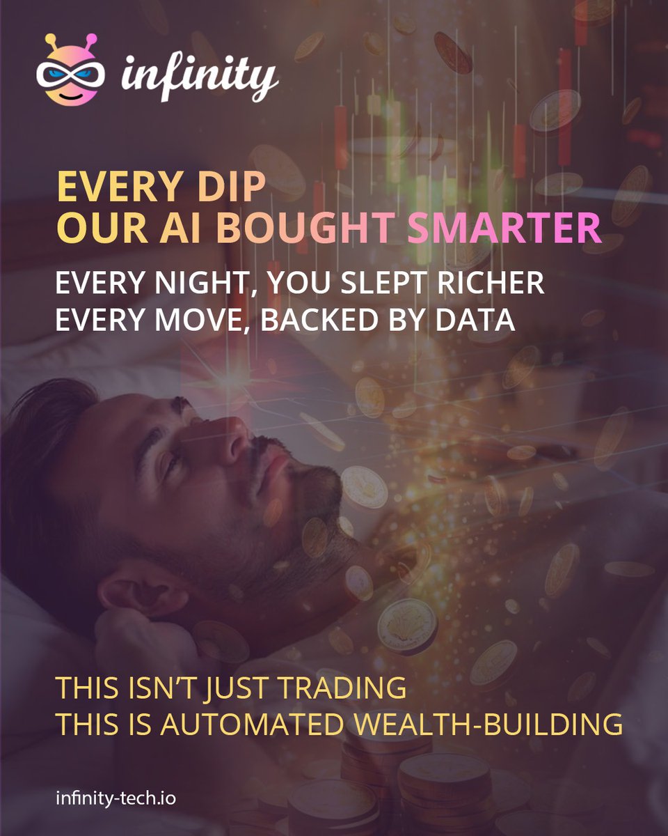 infinityaibot's tweet photo. You rested.
Our AI didn’t.
Every price dip was a data-backed opportunity — seized while you dreamed.
This isn’t guesswork. This is automated wealth-building.
https://t.co/bhqsz7Xw3x | Trade Less. Live More.
#SaturdaySuccess #SmartTrading #AITrading #AutoTrading #InfinityTech https://t.co/wetc3WiFTV