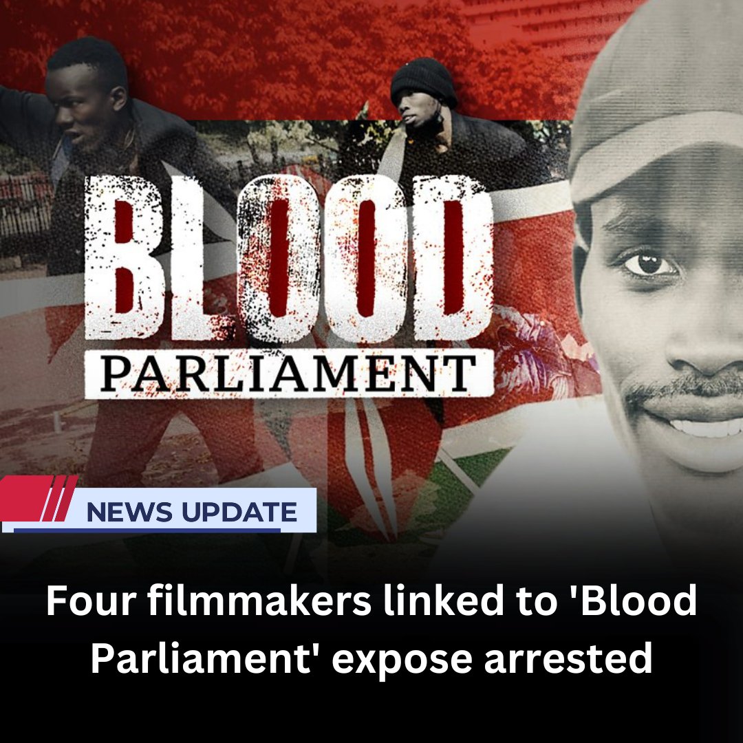 Four Kenyan filmmakers linked to BBC’s “Blood Parliament” documentary have been arrested, sparking outrage. The film exposed police shootings during the June 2024 anti-tax protests. #BloodParliament #Nyachae #PressFreedom