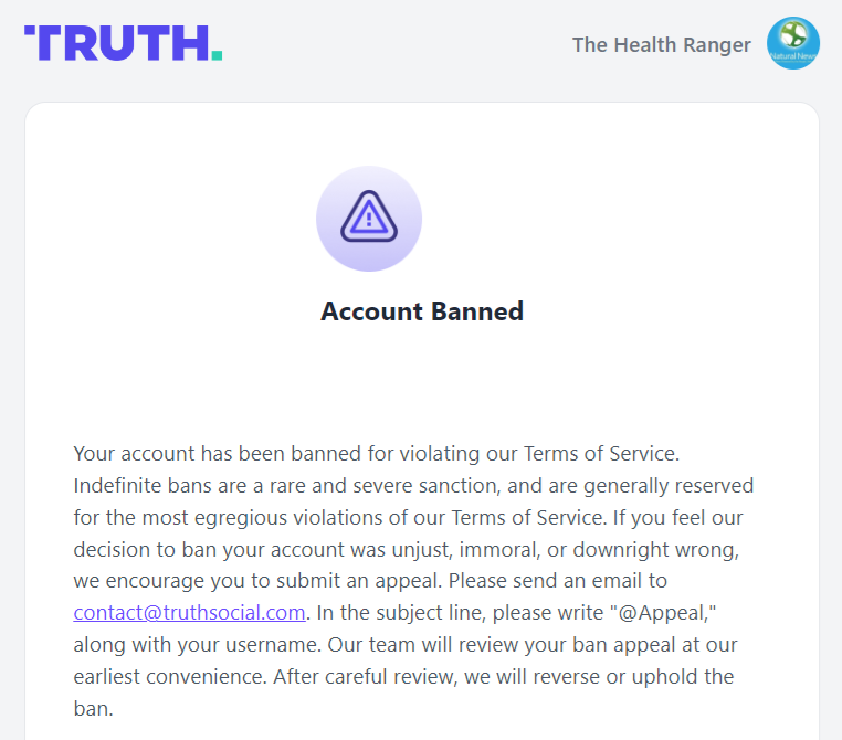 HealthRanger's tweet image. Lol, my criticism of Trump's tariffs earned me a rare "indefinite ban" from Truth Social, which apparently deems any educated criticism of Trump to be a "most egregious violation" of their Terms of Service. On Truth Social, you are not allowed to criticize the Emperor who wears…