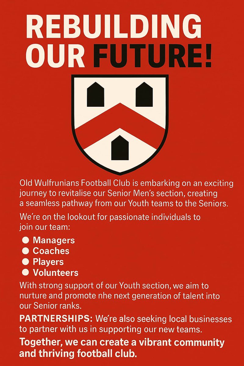 Old Wulfrunians JFC (@oldwulfsjfc) on Twitter photo REBUILDING OUR FUTURE
We are embarking on an exciting journey to revitalise our Senior Men's section, creating a seamless pathway from our Youth teams to the Seniors.
We're on the lookout for individuals to join our team:
• Managers • Coaches• Players
🔴⚪️🐺 REBUILDING OUR FUTURE
We are embarking on an exciting journey to revitalise our Senior Men's section, creating a seamless pathway from our Youth teams to the Seniors.
We're on the lookout for individuals to join our team:
• Managers • Coaches• Players
🔴⚪️🐺