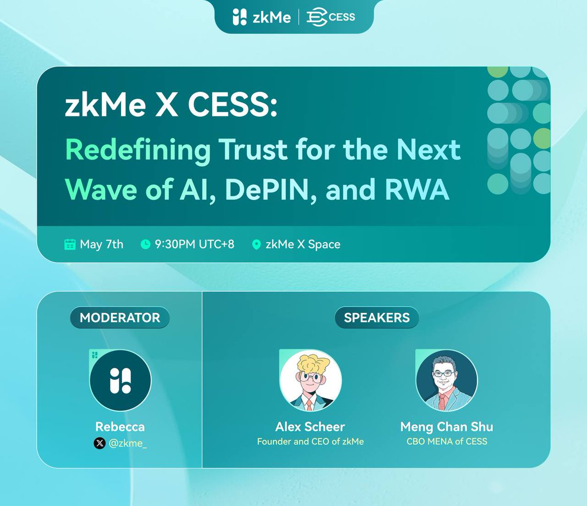 zkMe (@zkme_) on Twitter photo It's X Space Hour ๐๐ฉต๐
with zkMe X <a href="/CESS_Storage/">CESS Network</a>!
โฐ May 7, 9:30 PM UTC+8
๐คzkMe X Space: Trust redefined with <a href="/zkm_alex/">Alex</a> & <a href="/mengchanshu1/">MengChanShu.ETH</a> for next-gen #AI, #DePIN, & #RWA!
๐ 20 zkMe XP for lucky participants! More to come! โก๏ธ Stay tuned! It's X Space Hour ๐๐ฉต๐
with zkMe X <a href="/CESS_Storage/">CESS Network</a>!
โฐ May 7, 9:30 PM UTC+8
๐คzkMe X Space: Trust redefined with <a href="/zkm_alex/">Alex</a> & <a href="/mengchanshu1/">MengChanShu.ETH</a> for next-gen #AI, #DePIN, & #RWA!
๐ 20 zkMe XP for lucky participants! More to come! โก๏ธ Stay tuned!