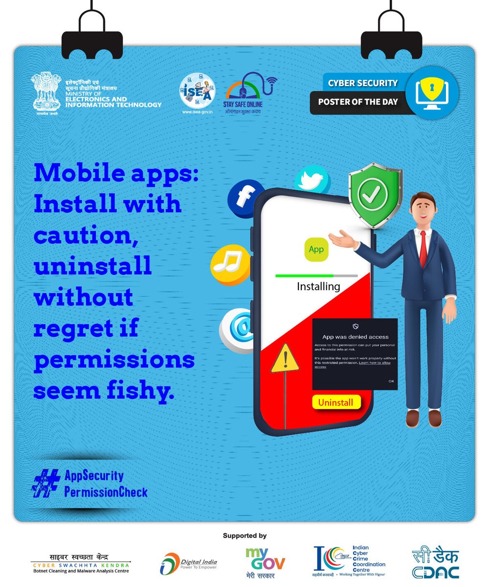 SSOIndia's tweet photo. #Poster: 📱 Suspicious app permissions? Uninstall without a second thought! 🔐

#AppSecurity #PermissionCheck #StaySafeOnline #CyberAwareness #DataPrivacy #UninstallRisks #MobileSecurity #ThinkBeforeYouInstall #DigitalSafety #CyberHygiene #OnlineSafetyTips #SmartUserSmartPhone #SecureYourDevice #AppPermissionsMatter #CyberSecurityIndia

@GoI_MeitY @_DigitalIndia @mygovindia 
@SecretaryMEITY @IndianCERT @NICMeity 
@abhish18 @AshwiniVaishnaw @Cyberdost 
@DrChasM @cdacindia @NIELITIndia 
@GoI_STQC @ERNET_India @sanjaykrvyas