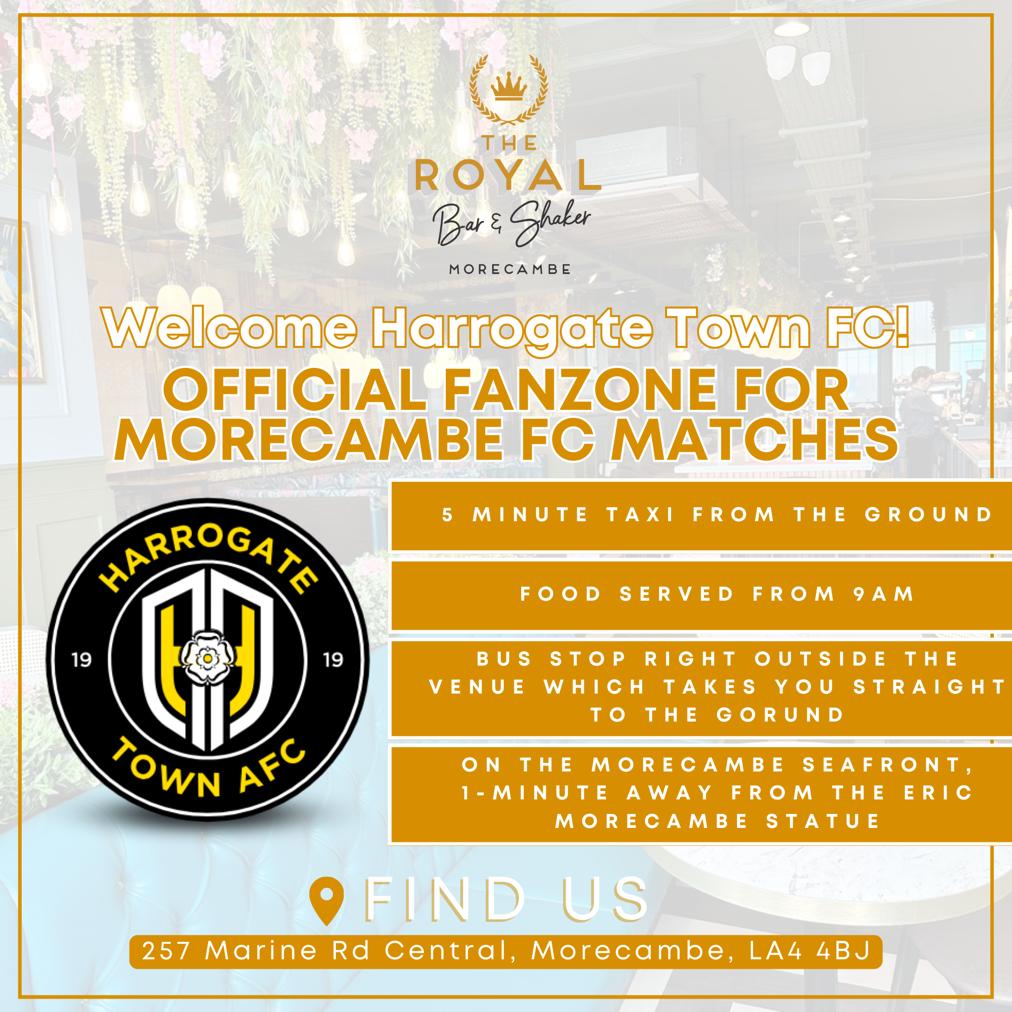 Good morning <a href="/HarrogateTown/">Harrogate Town AFC</a>, <a href="/HTAFCtrust/">Harrogate Town Supporters Trust</a>, <a href="/TownLiaison/">Harrogate Town Supporter Liaison Officer</a> I wanted to introduce our pub <a href="/RoyalBarShaker/">The Royal Bar & Shaker</a>, we are this season’s Morecambe FC official away fans pub. 

We look forward to welcome you to our bar on Saturday!

We will be open exclusively for you guys from 9am for your