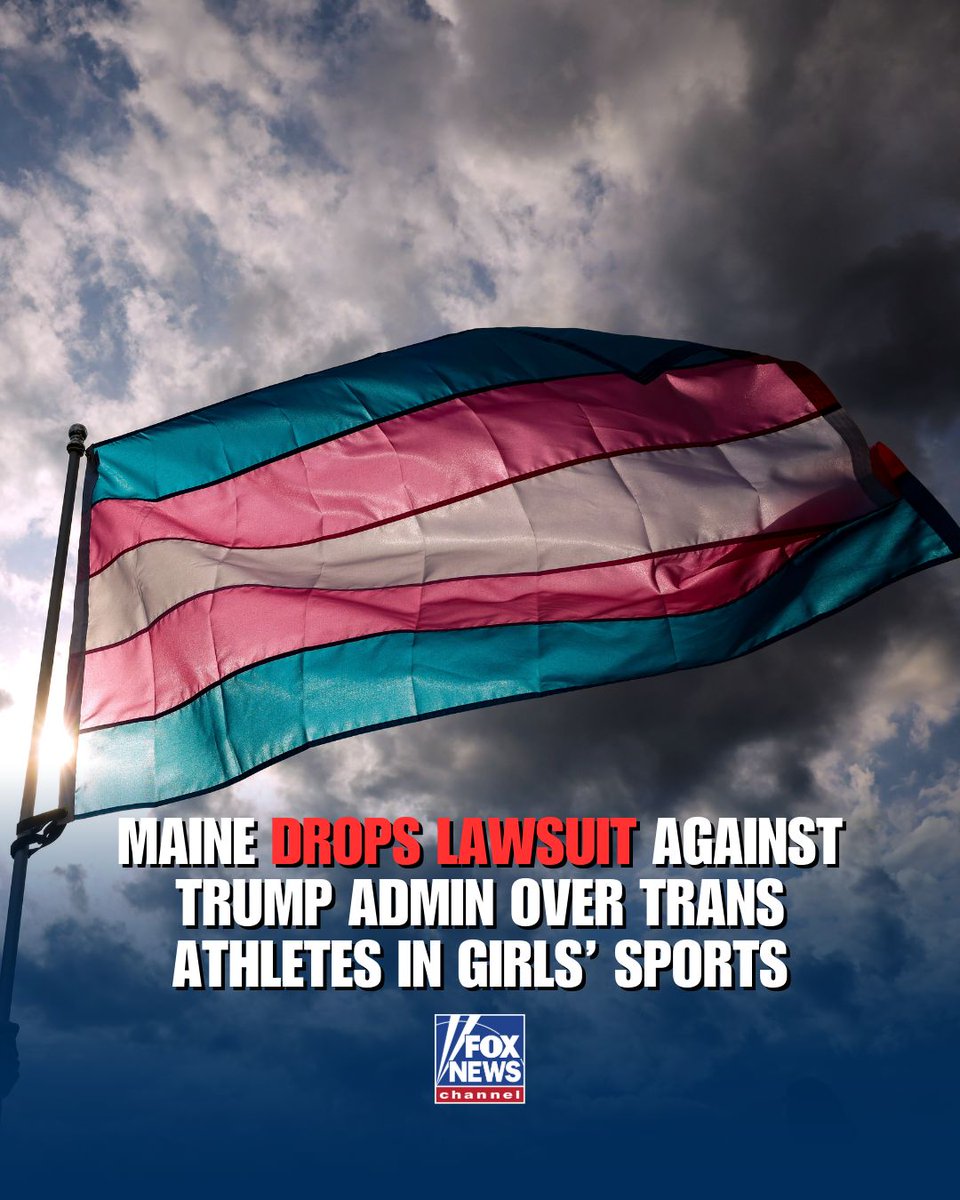 FoxNews's tweet photo. The state of Maine has dropped its lawsuit against the Trump administration regarding trans athletes in women’s sports, in exchange for the restoration of federal funds from the U.S. Department of Agriculture. https://t.co/0M5ymbKgBF