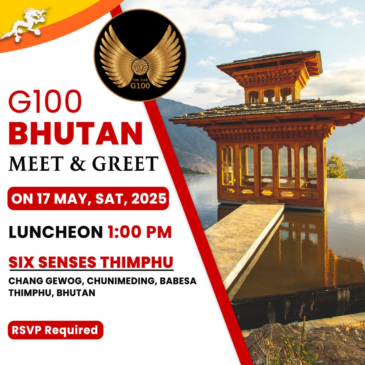 G100 (@g100wefleaders) on Twitter photo G100 Meet & Greet Luncheon in Bhutan 
We are delighted to announce a G100 Meet & Greet Luncheon on
📅 Saturday, 17 May
🕐 1:00 PM
📍 Six Senses Thimphu
💬 To confirm your participation, kindly contact us.
G100.in G100 Meet & Greet Luncheon in Bhutan 
We are delighted to announce a G100 Meet & Greet Luncheon on
📅 Saturday, 17 May
🕐 1:00 PM
📍 Six Senses Thimphu
💬 To confirm your participation, kindly contact us.
G100.in