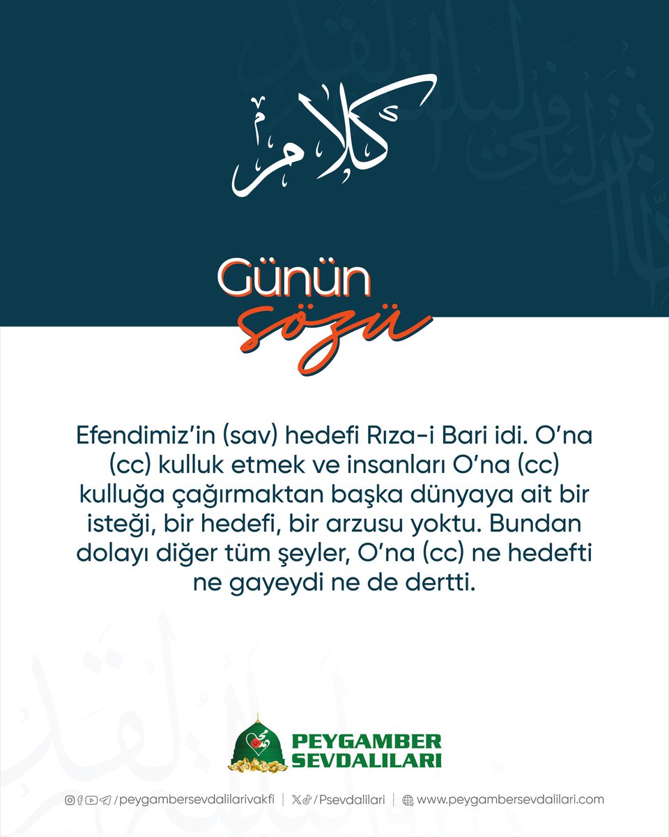 PSevdalilari's tweet photo. Efendimiz’in (sav) hedefi Rıza-i Bari idi. O’na (cc) kulluk etmek ve insanları O’na (cc) kulluğa çağırmaktan başka dünyaya ait bir isteği, bir hedefi, bir arzusu yoktu. Bundan dolayı diğer tüm şeyler, O’na (cc) ne hedefti ne gayeydi ne de dertti. https://t.co/LlsQdPkrFh
