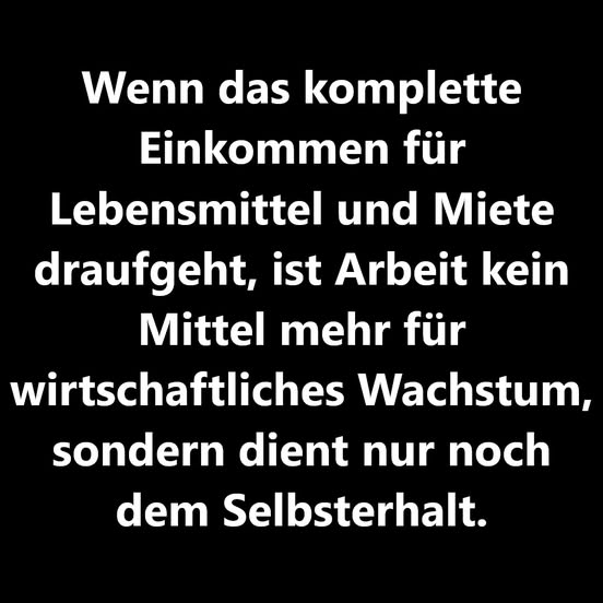 "Zuviel zum sterben, aber zuwenig zum überleben" 😪