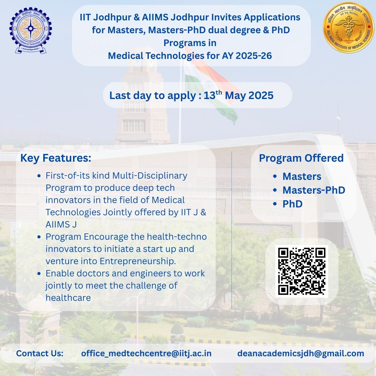 Applications are open for PG programs (Masters, PhD &amp; Dual Degree) in Medical Technologies at #IITJ!

Join the future of #MedTech in collaboration with <a href="/AIIMSJodhpur/">PRAVEEN BISHNOI</a>.
Apply by May 13, 2025

#FutureHealthcare
<a href="/PanIITIndia/">Pan IIT Alumni India</a> <a href="/PIB_India/">PIB India</a> <a href="/EduMinOfIndia/">Ministry of Education</a> <a href="/MyGovIndia/">MyGovIndia</a>