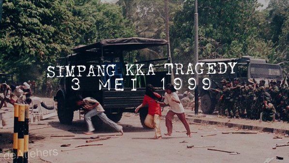 Hari ini, 26 tahun Tragedi Simpang KKA, 3 Mei 1999.