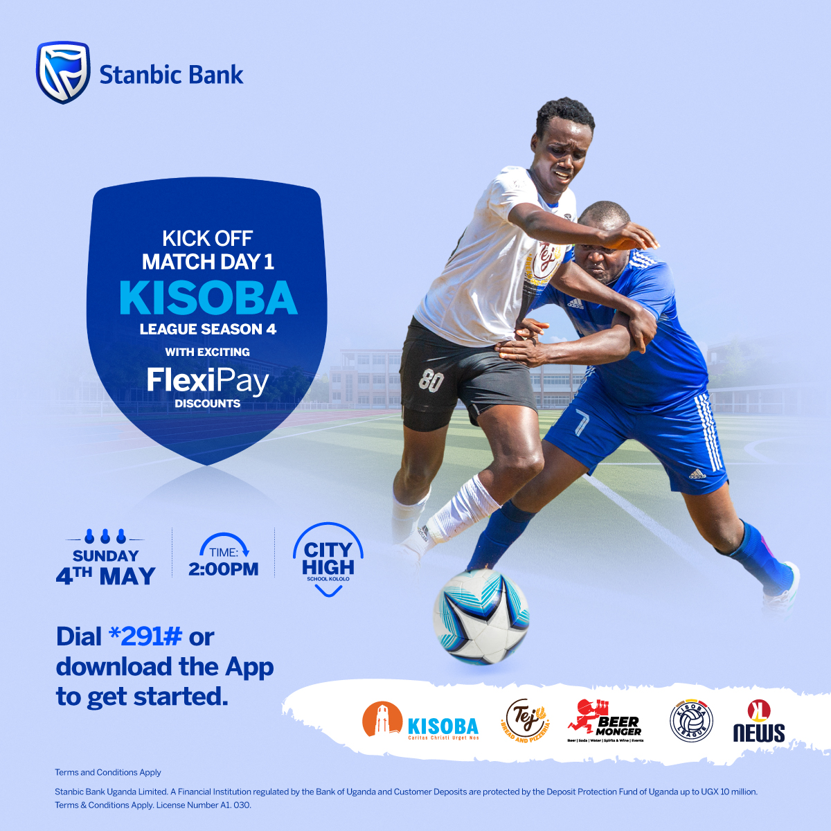 Stanbic Bank Uganda (@stanbicug) on Twitter photo Match Day at the <a href="/KISOBALeague/">KISOBA LEAGUE</a> Season 4 and it’s packed with action, vibes, and exciting #FlexiPay discounts.
📅 Sunday, 4th May
🕑 2:00 PM
📍 City High School, Kololo
Dial *291# or use the FlexiPay App to get started with exclusive matchday perks. Match Day at the <a href="/KISOBALeague/">KISOBA LEAGUE</a> Season 4 and it’s packed with action, vibes, and exciting #FlexiPay discounts.
📅 Sunday, 4th May
🕑 2:00 PM
📍 City High School, Kololo
Dial *291# or use the FlexiPay App to get started with exclusive matchday perks.