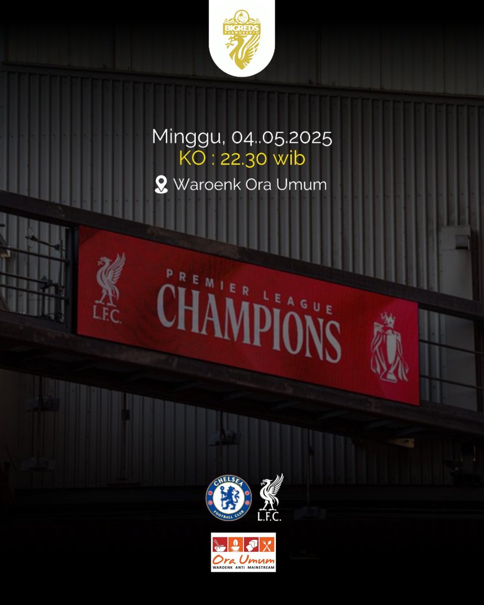 #𝙉𝙊𝘽𝘼𝙍 𝘽𝙄𝙂𝙍𝙀𝘿𝙎 𝙋𝙐𝙍𝙒𝙊𝙆𝙀𝙍𝙏𝙊 🏆
#𝗘𝗣𝗟 𝗠𝗔𝗧𝗖𝗛𝗪𝗘𝗘𝗞 #𝟯𝟱
𝗖𝗵𝗲𝗹𝘀𝗲𝗮 𝘃𝘀 𝗟𝗶𝘃𝗲𝗿𝗽𝗼𝗼𝗹

🗓️ Minggu, 4 April 2025
🕥 22.30 WIB
📍 Waroenk Ora Umum
💴 Free

𝗚𝘂𝗮𝗿𝗱 𝗼𝗳 𝗛𝗼𝗻𝗼𝘂𝗿 𝗯𝗮𝗻𝗴 𝗖𝗮𝗰𝗶𝗲𝗱𝗼 𝗱𝗮𝗻 𝗟𝗮𝘃𝗶𝗮 😎

 #YNWA