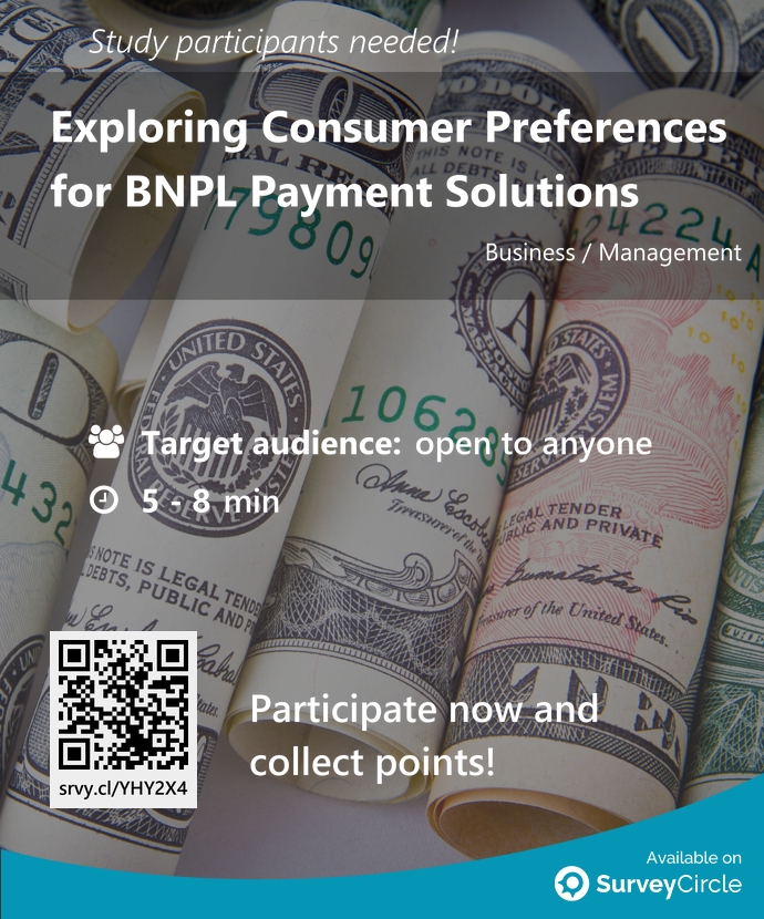 top_studies's tweet image. Participants needed for top-ranked study on SurveyCircle:

&quot;Exploring Consumer Preferences for BNPL Payment Solutions&quot; surveycircle.com/YHY2X4/ via @SurveyCircle

#bnpl #ConsumerPreference #PaymentOption #PaymentPlans #ConsumerAttitudes #survey #surveycircle