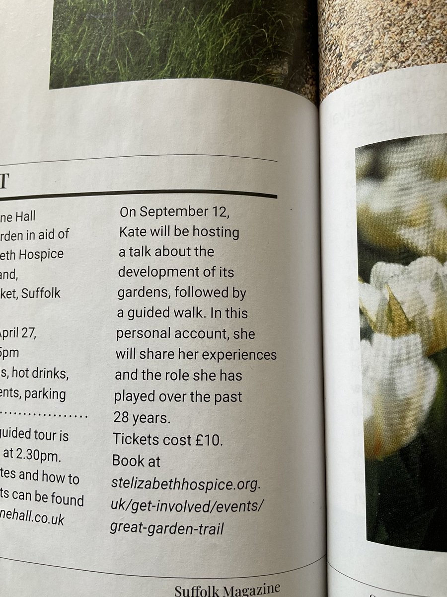 SQUEEE. There’s a big piece about me in this month’s Suffolk magazine all about me, my life at Columbine and about a very special talk I’ll be giving on the evening of Sept 12th in our 18th century barn here at Columbine all in aid of St. Elizabeth Hospice. 🤗