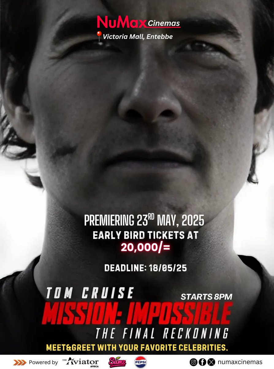 NuMaxCinemas's tweet photo. THE END OF AN ERA? Mission: Impossible - Final Reckoning could be the LAST mission! 20K early bird tickets! Don't miss out on history! #MissionImpossible #FinalReckoning #entebbe #movies #entebbezoo @EntebbeTown @everymovieplug @GalaxyFMUg @kwezirico @OdsRasheed #movies https://t.co/rqDPRYCB9l