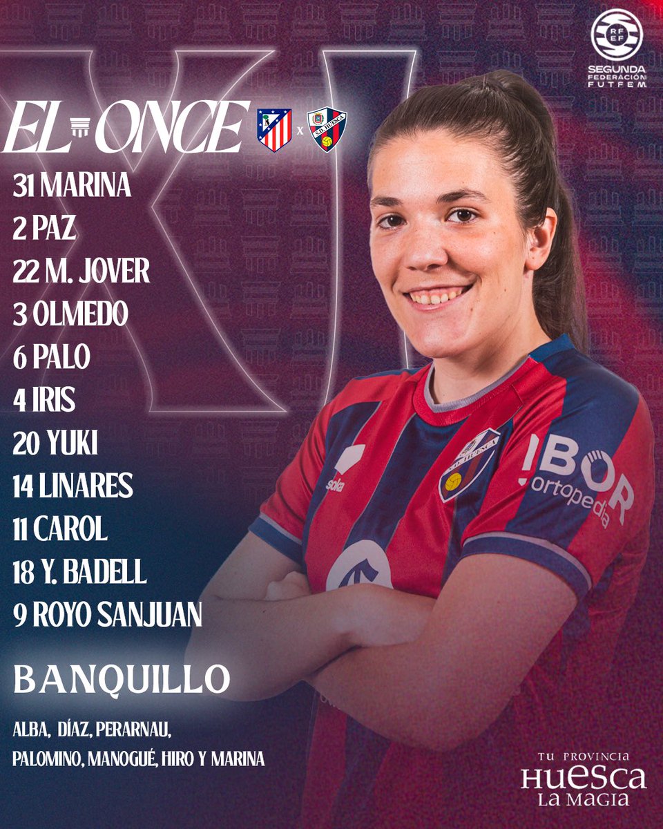 SDHuescaFem's tweet photo. 👥 ALINEACIÓN | ¡𝗫𝗜 𝗰𝗼𝗻𝗳𝗶𝗿𝗺𝗮𝗱𝗼!

⚔️ Así formamos en el último de la temporada.

#AtléticoCSDHfem🔵🔴 https://t.co/tpxv0LRUnS