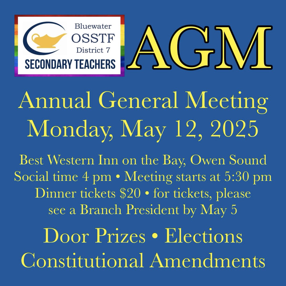 We’re holding our AGM on May12 at the BestWestern Inn on the Bay in OwenSound. 

Social time begins at 4pm, meeting begins at 5:30; dinner to follow. 

For a dinner ticket, see a Branch President by May 5.

For more info: osstfd7.ca/tbu-agm