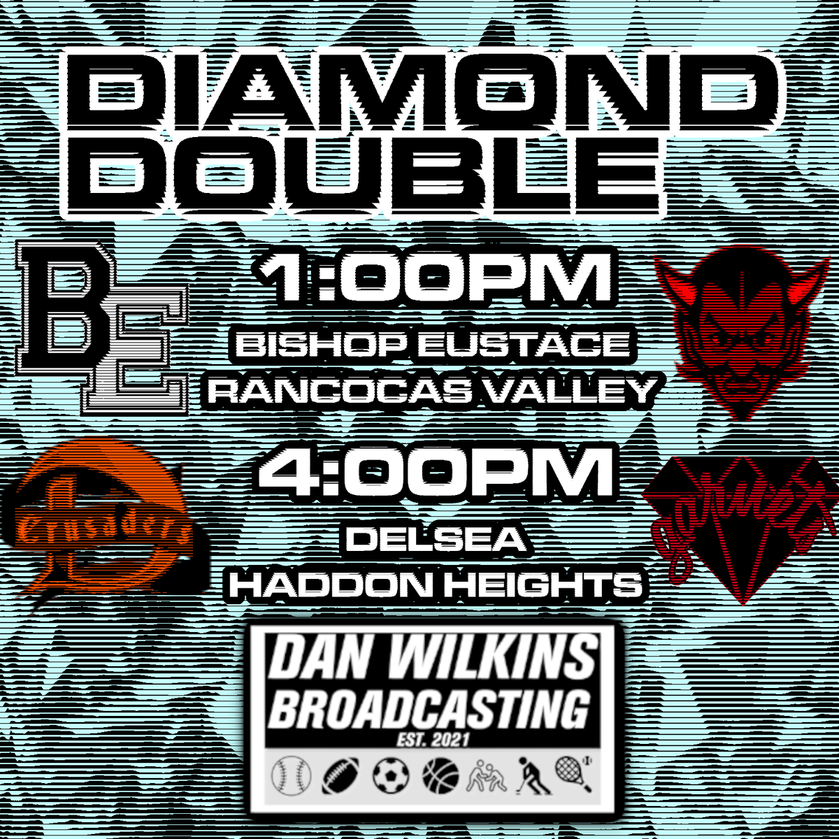 IT'S A DIAMOND DOUBLE!

⚾️BISHOP EUSTACE vs. RANCOCAS VALLEY
⏰1:00pm
📺youtube.com/live/0ymRD3K48…

⚾️DELSEA vs. HADDON HEIGHTS
⏰4:00pm
📺youtube.com/live/qn9Plnmjs…

#DWBroadcasting