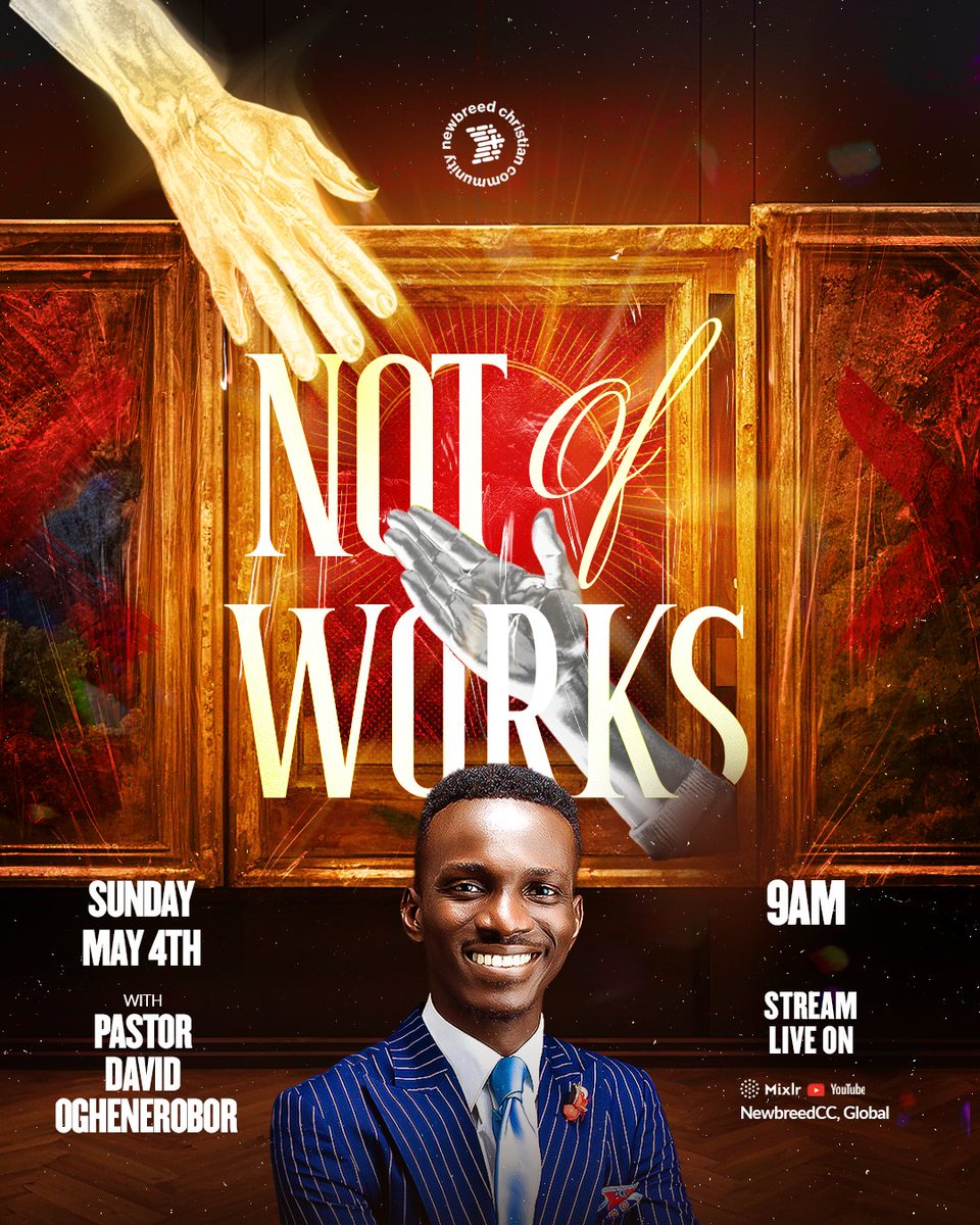 newbreedccng's tweet photo. GRACE > WORKS

This Sunday, Join us to experience a fresh revelation of grace—it’s not primarily about what you do, but what Christ has done! 📌

Join us in Abuja, Lagos, Port Harcourt, or online (Mixlr &amp; YouTube: NewbreedCC, Global)

#NewbreedCC #NotOfWorks #GraceAlone https://t.co/7kla2Qfah6