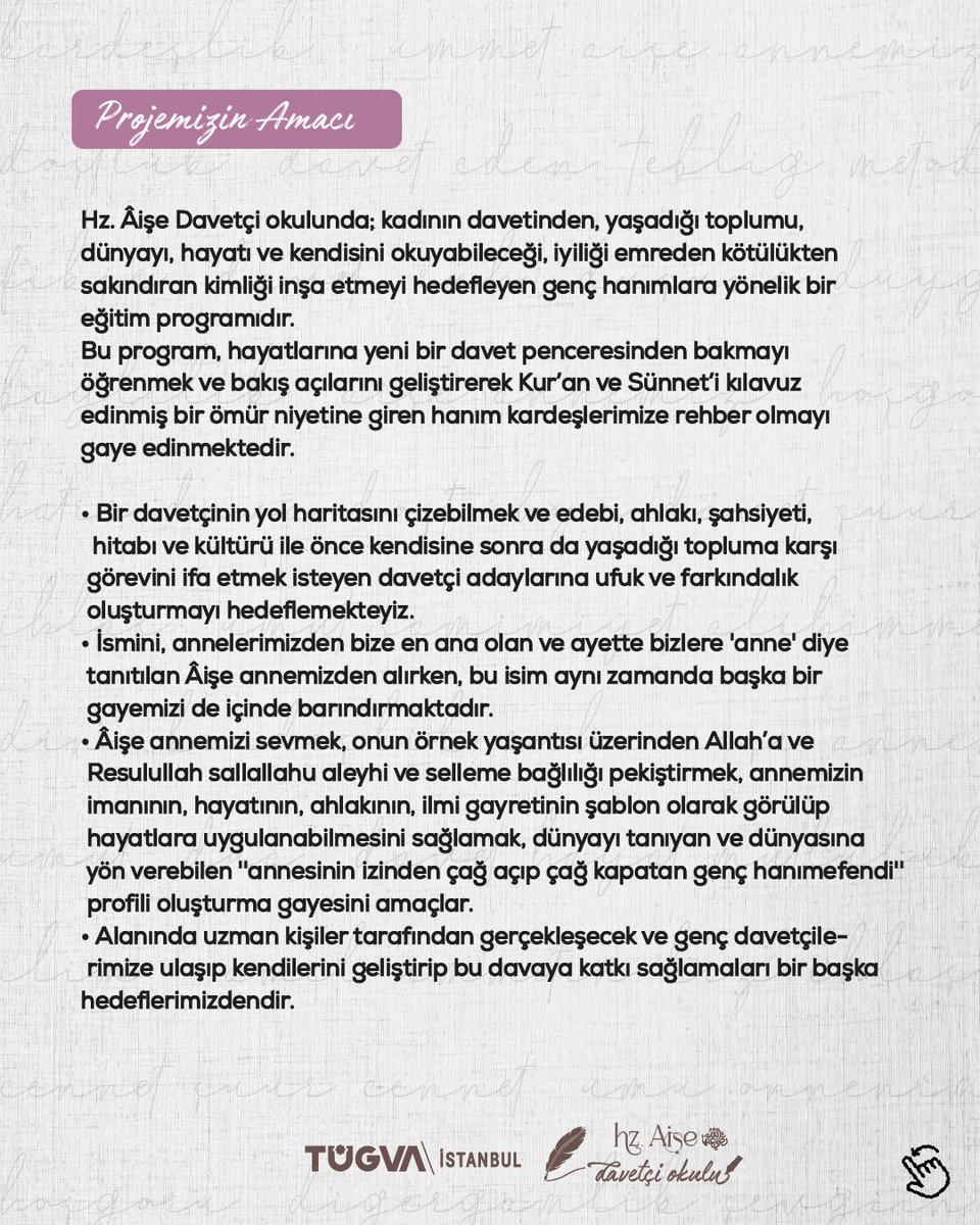 ✨ Hz. Âişe Davetçi Okulu Başlıyor!

Hz. Âişe’nin izinde, ilimle ve davetle yükselen bir nesil için sen de aramıza katıl! 🩵

📍Yüz yüze / TÜGVA GENEL MERKEZ (Eyüp)
🗓 Başvuru Son Tarih: 11 MAYIS 2025 

🔗 Detaylı bilgi ve başvuru için: forms.gle/myHVqe7gFCQ7DE…