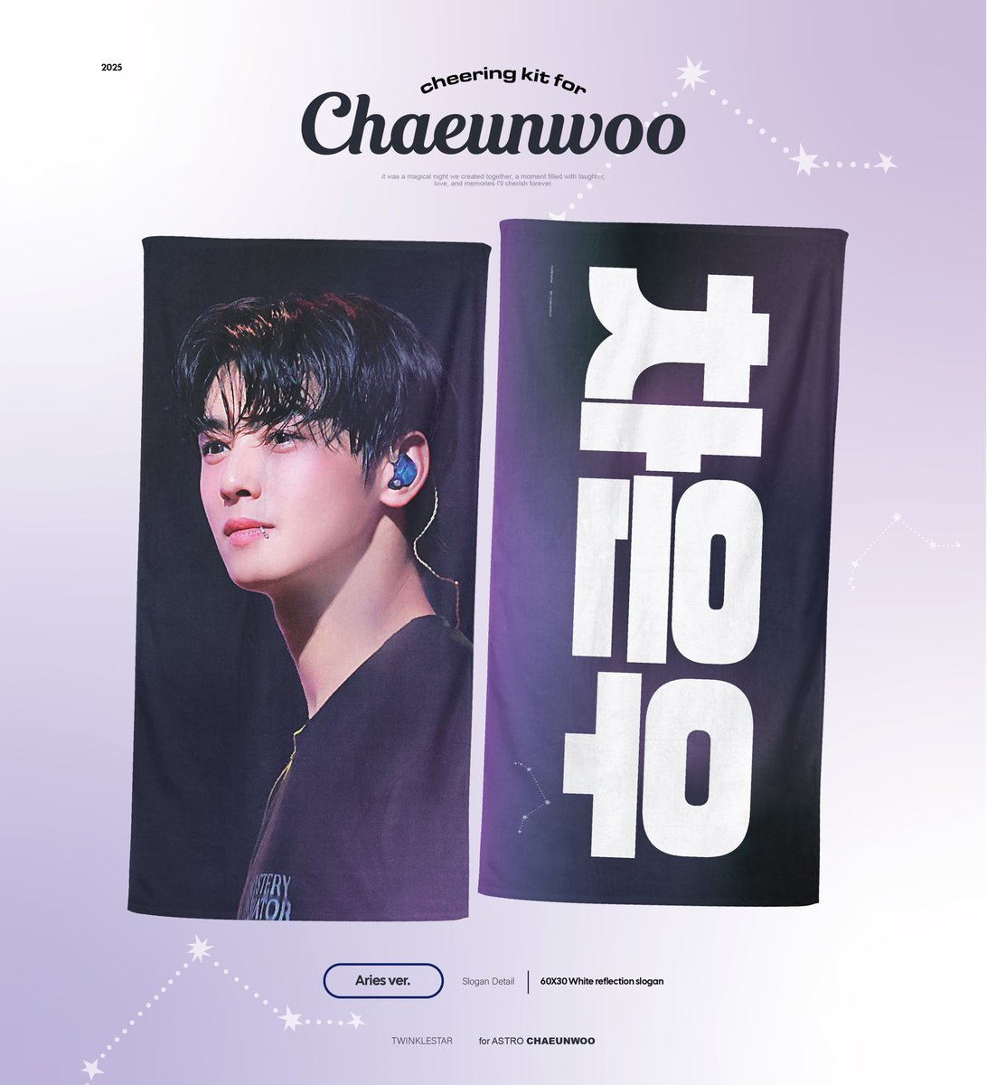 twinklestar_cha's tweet photo. 2025 TWINKLESTAR CHEERING KIT
for CHAEUNWOO

05.03 - 05.16

🛒 https://t.co/qyzZ6zL8yX

* 콘서트 전 발송 예정입니다. 
* RT 추첨 하트우치와 혹은 슬로건을 드립니다.

#ASTRO #CHAEUNWOO #아스트로 #차은우 #チャウヌ