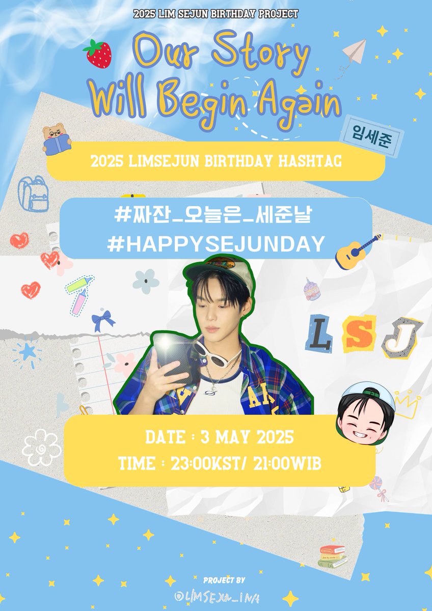LIMSEJUN_INA's tweet photo. 𝟐𝟎𝟐𝟓 𝐋𝐈𝐌𝐒𝐄𝐉𝐔𝐍 𝐁𝐈𝐑𝐓𝐇𝐃𝐀𝐘 𝐇𝐀𝐒𝐇𝐓𝐀𝐆 🎂

#.짜잔_오늘은_세준날 
#.HAPPYSEJUNDAY

Start trending at 11PM KST ON 3 MAY 2025. 
Do NOT use the hashtags before this time. 

#임세준 #LIMSEJUN https://t.co/JKa2YEbEVa