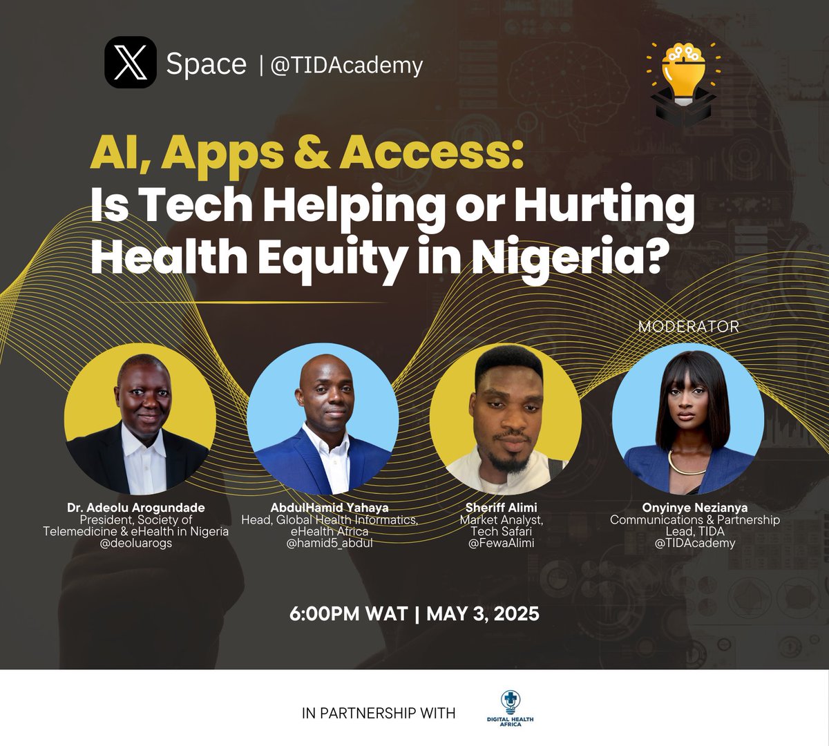 Join us TODAY at 6PM on X Spaces for a powerful convo on tech, innovation &amp; health equity in Nigeria!

With:
Dr. Adeolu Arogundade
Abdulhamid Yahaya
Sheriff Alimi

Don’t miss it—tap in, ask questions &amp; get inspired!
#HealthTech #Nigeria #DigitalHealth

x.com/i/spaces/1lPKq…