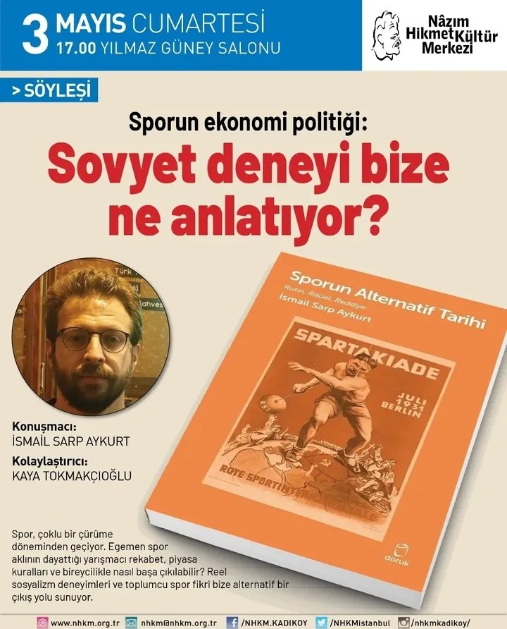 "Sporun Alternatif Tarihi" isimli, sporun toplumsal ve gölgede bırakılmış sınıfsal izlerini inceleyen eserin yazarı İsmail Sarp Aykut bugün "Sporun Ekonomi Politiği: Sovyet Deneyi Bize Ne Anlatıyor?" söyleşisiyle NHKM'de olacak.