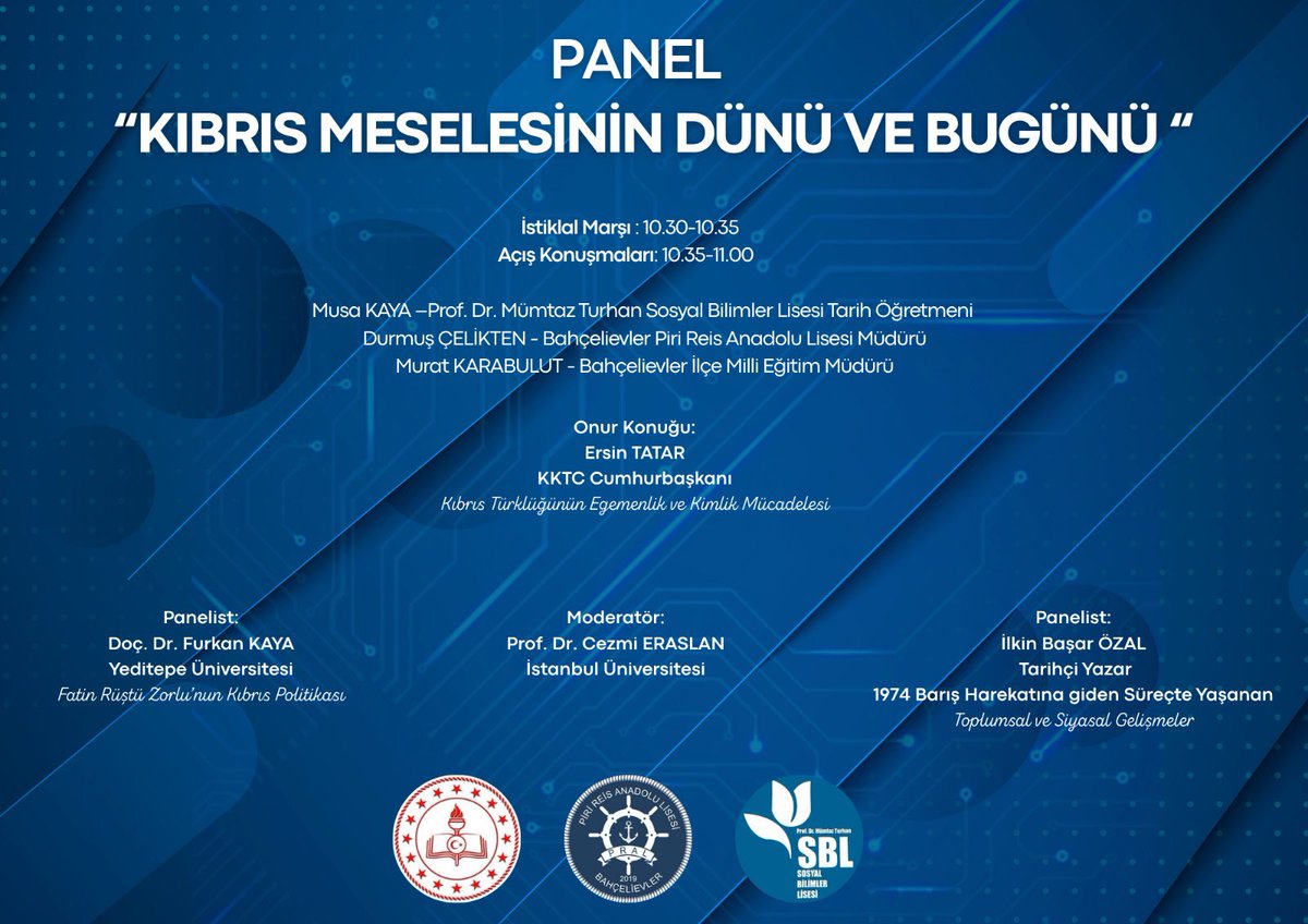 PANEL | KIBRIS MESELESİNİN DÜNÜ VE BUGÜNÜ

Eğitim camiası, öğrencilerimiz ve tüm ilgililer davetlidir.

<a href="/ErsinrTatar/">Ersin Tatar</a> 
<a href="/istanbulilmem/">İstanbul İl Millî Eğitim Müdürlüğü</a> 
@BahcelievlerMEM 
<a href="/muradserif/">Murat Karabulut</a> 
<a href="/durmuscelikten/">Durmuş ÇELİKTEN</a> 
<a href="/sosyalbilimler/">Prof. Dr. Mümtaz Turhan SBL</a>