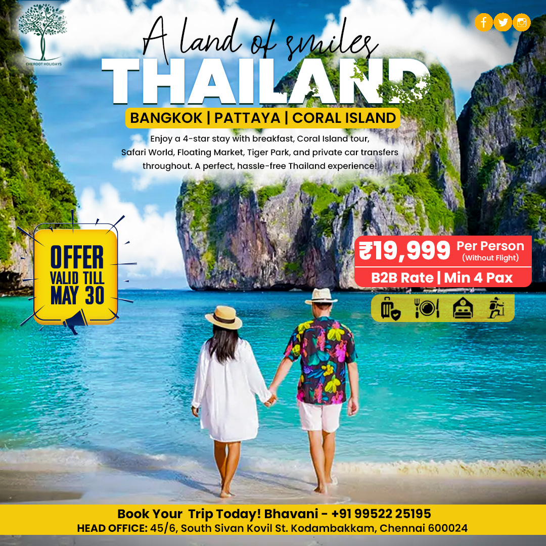 Cherootholiday's tweet image. @Cherootholiday  @thailand_tips @WeTVThailand @asian 🌴✨ Explore Thailand like never before!
Limited Tour Package 🇹🇭
✅From 3 days 
✅ Bangkok , Phuket and Pattaya
🏖️ Starts at just RS 19999!
📅 Limited slots – Book now! 
#ThailandTour  #Wanderlust
