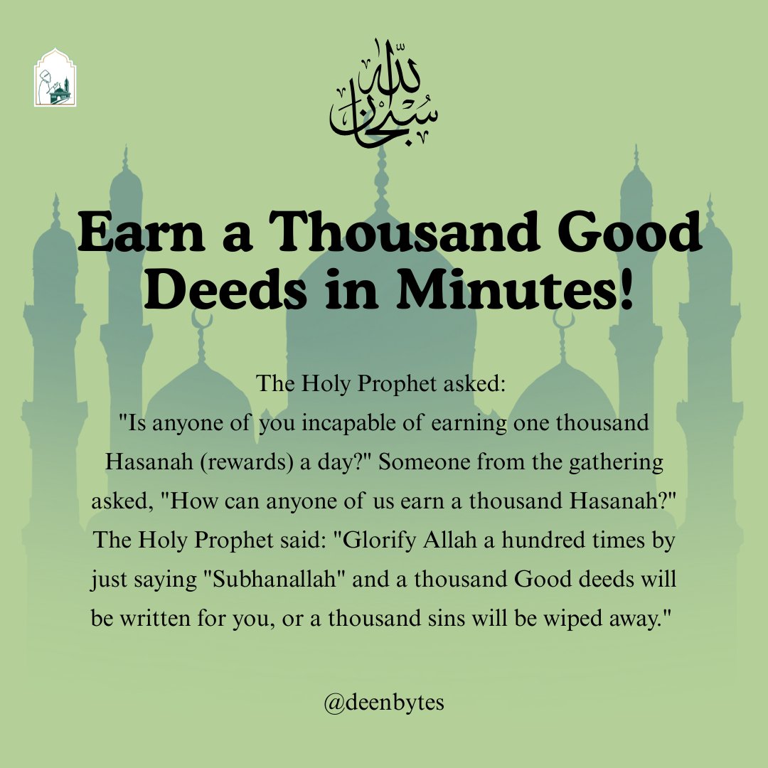 Deenbytes's tweet photo. ๐ Earn 1000 Rewards in Minutes! ๐
The Prophet ๏ทบ said: โSay SubhanAllah 100 times, and you'll get 1000 rewards or have 1000 sins forgiven.โ
Easy words, massive reward.
#SubhanAllah #Hadith #IslamicReminder #DeenBytes #GoodDeeds #Dhikr https://t.co/F2vlxUU8pW