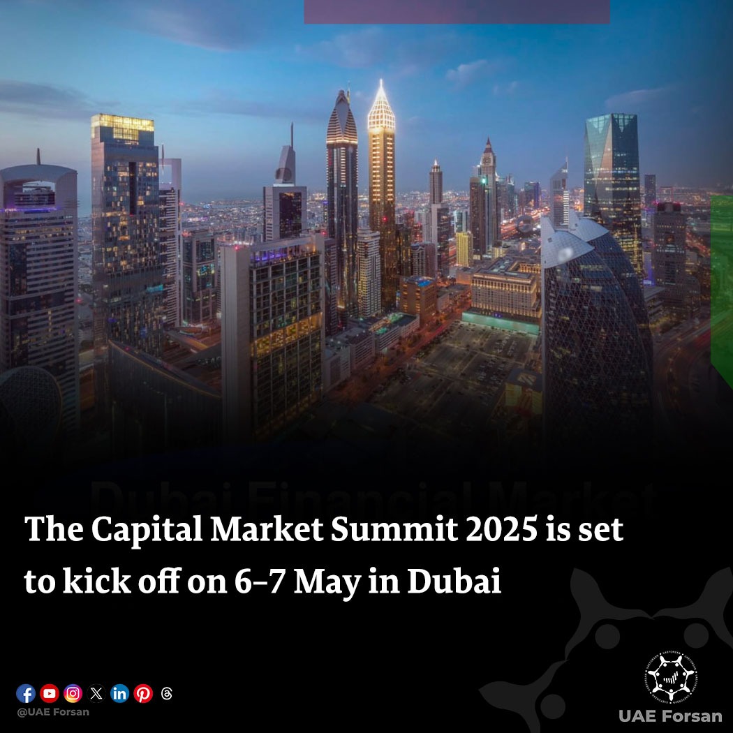 UAE_Forsan's tweet photo. The Capital Market Summit 2025 is set to kick off on 6–7 May in Dubai
#UAE #Dubai #CMS2025 #CapitalMarketSummit #DubaiFinancialMarket #MarketSummit #DFM
@DFMalerts https://t.co/dvuqWBptP8