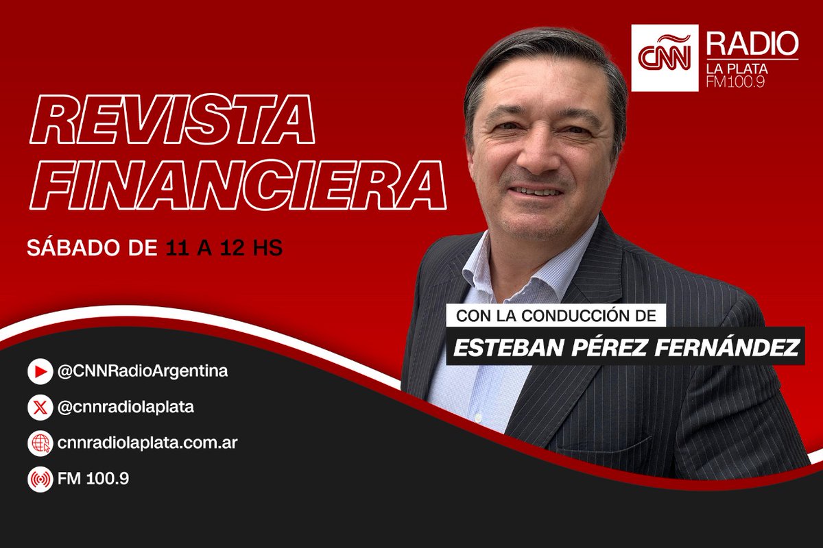 CNN Radio La Plata (@cnnradiolaplata) on Twitter photo SÁBADO | #LaPlata
#RevistaFinanciera conduce Esteban Pérez Fernández
<a href="/eperezfernandez/">EPerezFernandez</a>
#Economía y #Finanzas
🇦🇷 11:00 AM
🇩🇴 10:00 AM
🇵🇷 10:00 AM
🇺🇸 10:00 AM
🇲🇽 09:00 AM
#CNNRadioLaPlata
FM 100.9 📻
Online 🌐 cnnradiolaplata.com.ar SÁBADO | #LaPlata
#RevistaFinanciera conduce Esteban Pérez Fernández
<a href="/eperezfernandez/">EPerezFernandez</a>
#Economía y #Finanzas
🇦🇷 11:00 AM
🇩🇴 10:00 AM
🇵🇷 10:00 AM
🇺🇸 10:00 AM
🇲🇽 09:00 AM
#CNNRadioLaPlata
FM 100.9 📻
Online 🌐 cnnradiolaplata.com.ar
