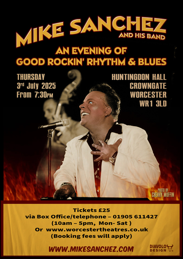 Thursday 3 July - Mike Sanchez and his Band
HUNTINGDON HALL, WORCESTER, UK
Tickets: worcestertheatres.co.uk/whats-on/mike-…