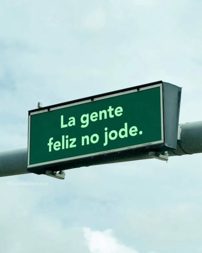 Buenos días. Feliz sábado
