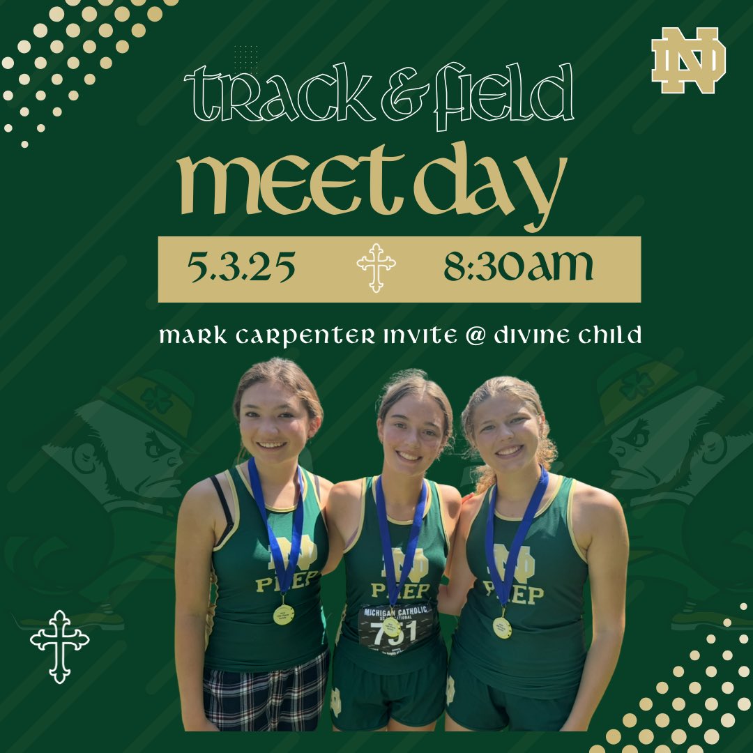 NDP Track & Field/XC (@ndptrack_xc) on Twitter photo Wake up, Irish, it’s Meet Day! NDP T&F travels to Divine Child for the Mark Carpenter Invite. Shake down the thunder! 🌩️⚡️💪🍀<a href="/NDPMA/">Notre Dame Prep</a> <a href="/NDPMA_Athletics/">NDPMA Athletics</a> Wake up, Irish, it’s Meet Day! NDP T&F travels to Divine Child for the Mark Carpenter Invite. Shake down the thunder! 🌩️⚡️💪🍀<a href="/NDPMA/">Notre Dame Prep</a> <a href="/NDPMA_Athletics/">NDPMA Athletics</a>