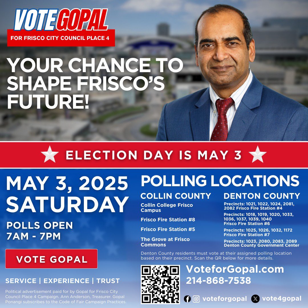 VoteForGopal's tweet photo. Election Day is TODAY. Polls open until 7 pm today. Please vote today if you have not already voted. Have two more families vote today.
Locations:
https://t.co/xVjHv2RfZB
#gopalforfrisco
#FriscoForGopal #gopal4place4
 #friscostrongwithgopal #TogetherWithGopal https://t.co/T0Jgk3EYpG