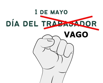 Hay q renombrar el 1 d mayo como el Día del Vago. Pq los q desfilan ahí son los eternos Pelús d la UPI q parecen alérgicos al trabajo y al jabón, líderes sindicales con más alcohol q ideas y una partida d comunistas trastornados y vividores. Ahí, hay de todo, menos trabajadores.